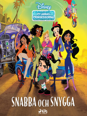 cover image of Pyjamas-prinsessorna--Snabba och snygga